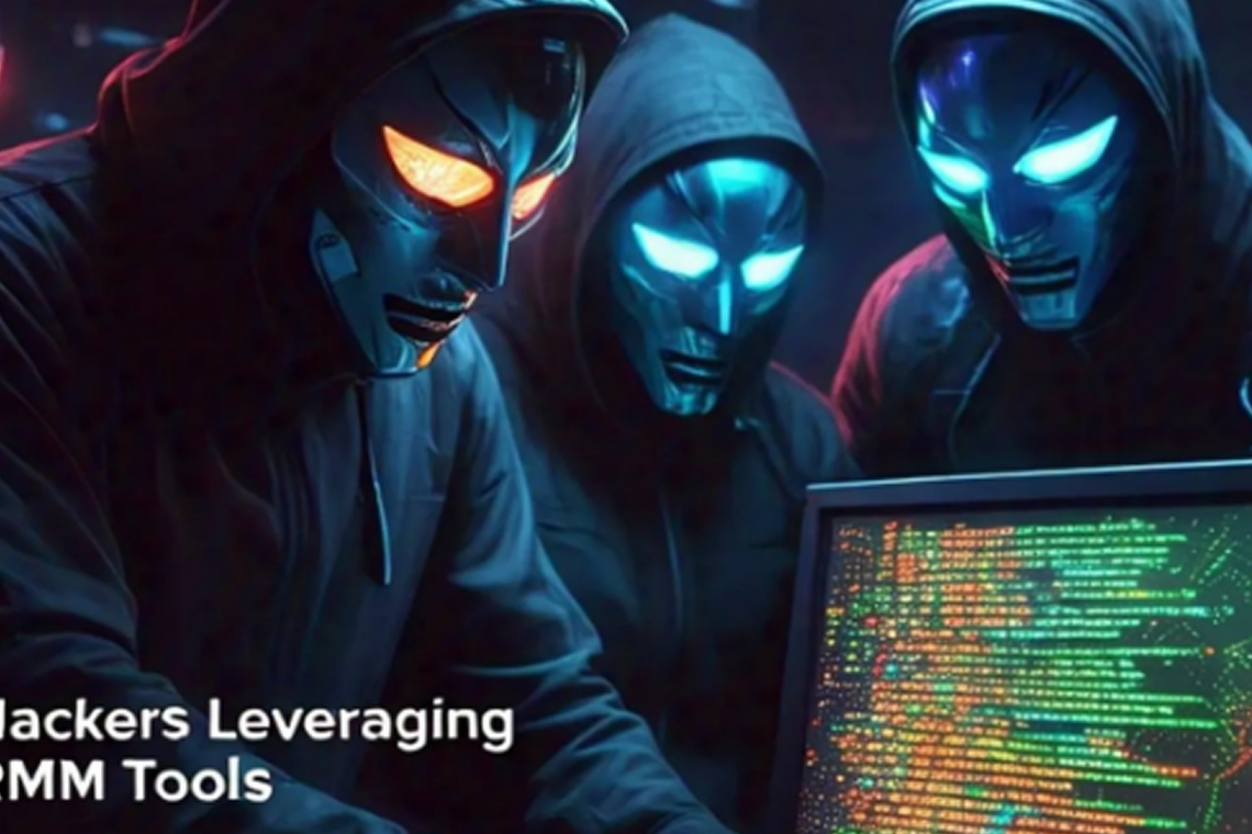 Cybercriminals Exploit RMM Tools for Persistent Access and Lateral Movement in Networks