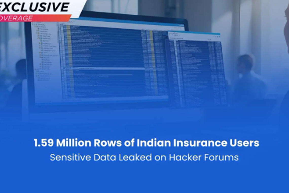 Hackers Leak 1.59 million Records of Indian Insurance Users