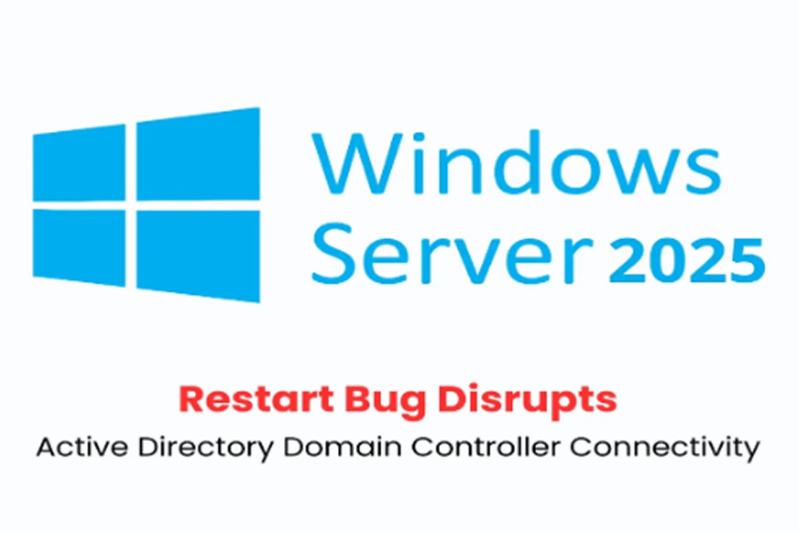 Windows Server 2025: Reboot Stops AD Connection 